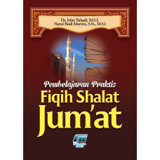 Pembelajaran Praktis Fiqih Shalat Jum'at