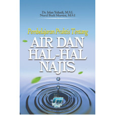 Pembelajaran Praktis Tentang Air dan Hal-hal Najis