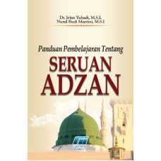 Panduan Pembelajaran Tentang Seruan Adzan Panduan Pembelajaran Tentang Seruan Adzan