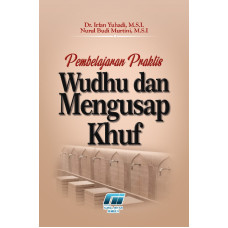 Pembelajaran Praktis Wudhu dan Mengusap Khuf